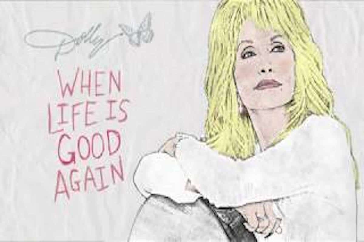 Dolly Parton – When Life Is Good Again (Audio)