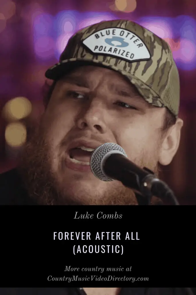 luke combs forever after all chords
